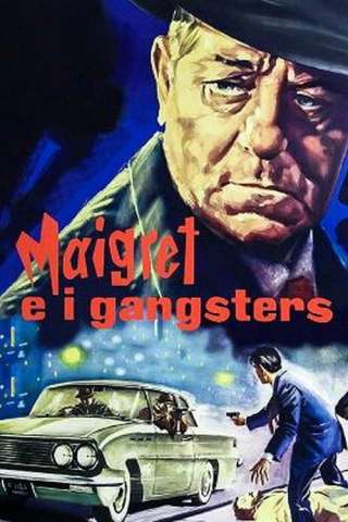 Maigret e i gangsters (1963) streaming