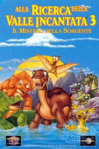 Alla ricerca della valle incantata 3 - Il mistero della sorgente (1995) streaming