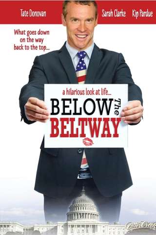 Below the Beltway (2010) streaming