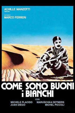 Come sono buoni i bianchi (1988) streaming