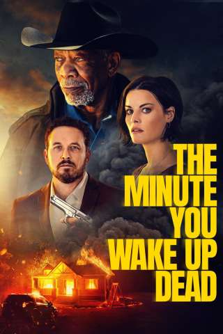The Minute You Wake Up Dead (2022) streaming