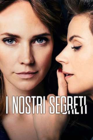 I nostri segreti (2022) streaming