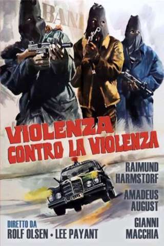 Violenza contro la violenza (1972) streaming