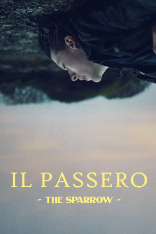 Il passero - The Sparrow (2022) streaming