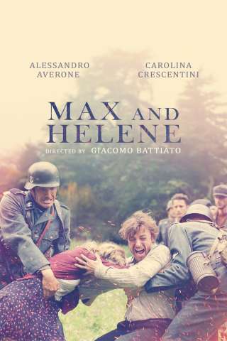Max e Helene - Un amore nella follia del nazismo (2015) streaming