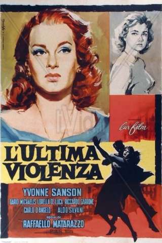 L'ultima violenza (1957) streaming