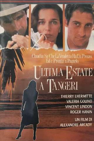 L'ultima estate a Tangeri (1987) streaming