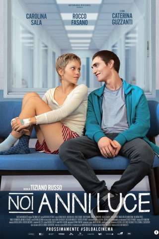 Noi anni luce (2023) streaming