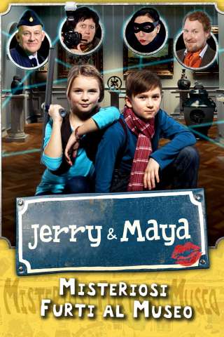 Jerry e Maya - Misteriosi furti al museo (2014) streaming