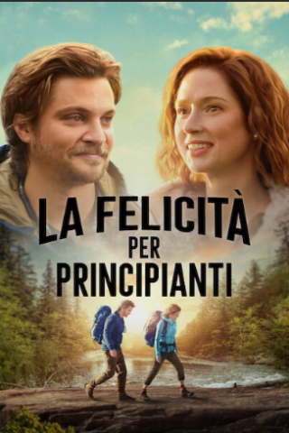 La felicità per principianti (2023) streaming