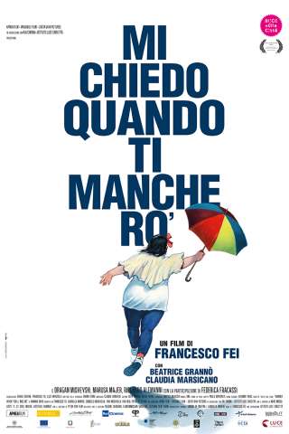 Mi chiedo quando ti mancherò (2021) streaming