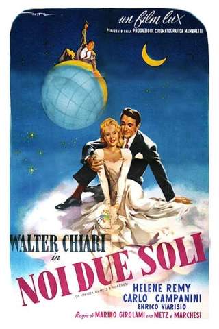 Noi due soli (1952) streaming