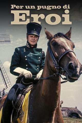 Per un pugno di eroi (1967) streaming