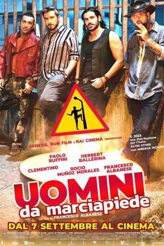 Uomini da marciapiede (2023) streaming