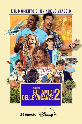 Gli amici delle vacanze 2 (2023) streaming