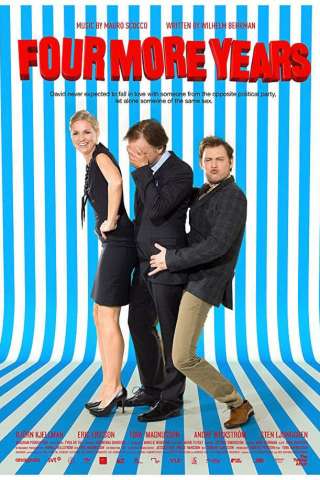 Four More Years (2010) streaming