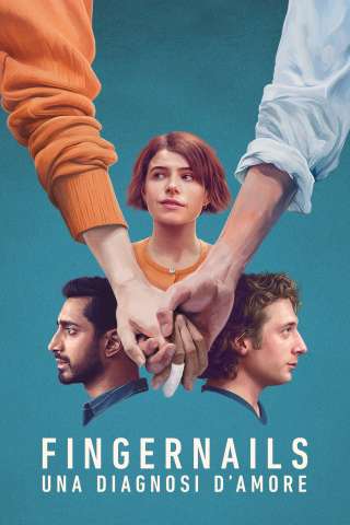 Fingernails - Una diagnosi d’amore (2023) streaming