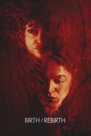 Birth/Rebirth (2023) streaming