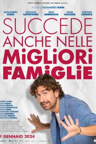 Succede anche nelle migliori famiglie (2024) streaming