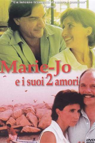 Marie-Jo e i suoi due amori (2002) streaming