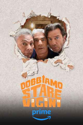 Dobbiamo stare vicini (2024) streaming