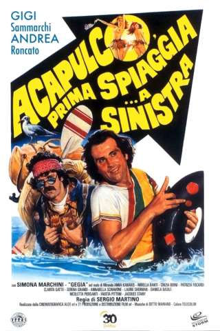 Acapulco, prima spiaggia... a sinistra (1983) streaming