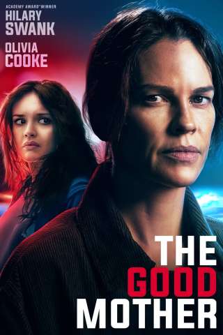 The Good Mother (2023) streaming