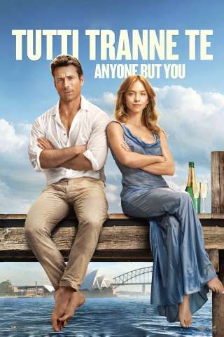 Tutti tranne te (2023) streaming