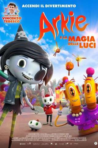 Arkie e la magia delle luci (2023) streaming