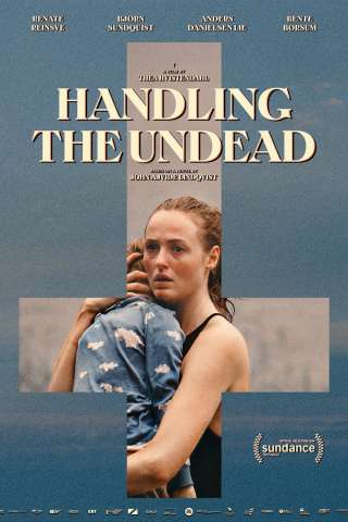 Handling the Undead (2024) streaming