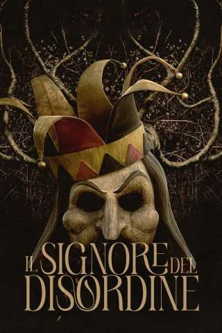 Il Signore del Disordine (2023) streaming
