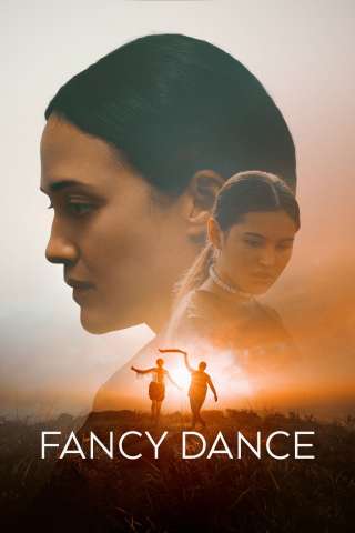 Fancy Dance (2024) streaming