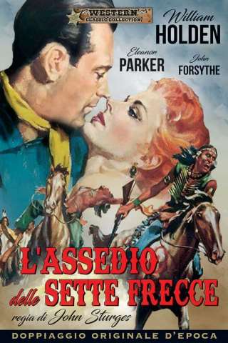 L'assedio delle sette frecce (1953) streaming