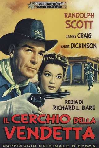 Il cerchio della vendetta (1957) streaming