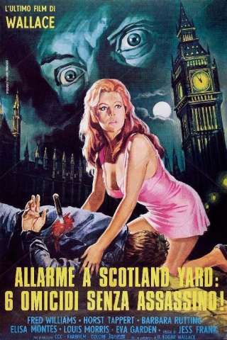 Allarme a Scotland Yard: 6 omicidi senza assassino (1972) streaming