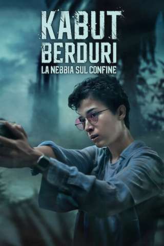Kabut Berduri - La nebbia sul confine (2024) streaming