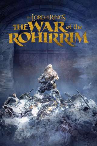 The Lord of the Rings: The War of the Rohirrim (2024) streaming