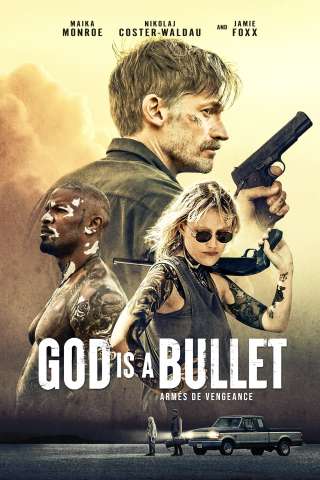 God Is a Bullet (2023) streaming