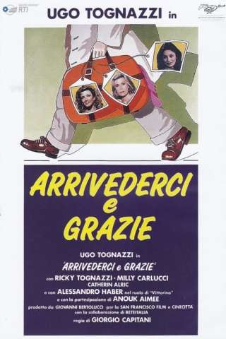 Arrivederci e grazie (1988) streaming