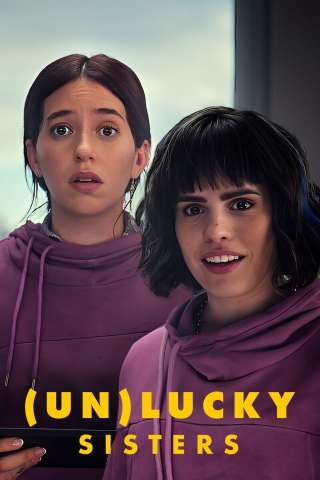 (Un)lucky Sisters (2024) streaming