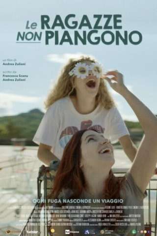 Le ragazze non piangono (2022) streaming