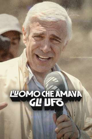 L'uomo che amava gli UFO (2024) streaming