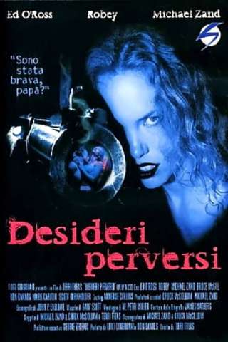 Desideri perversi (1992) streaming