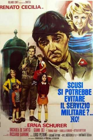 Scusi, si potrebbe evitare il servizio militare?... No! (1974) streaming