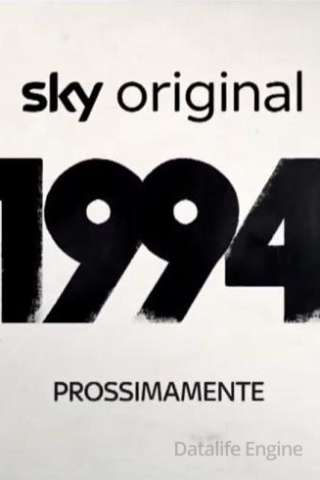 1994 (2019 - In Lavorazione) streaming