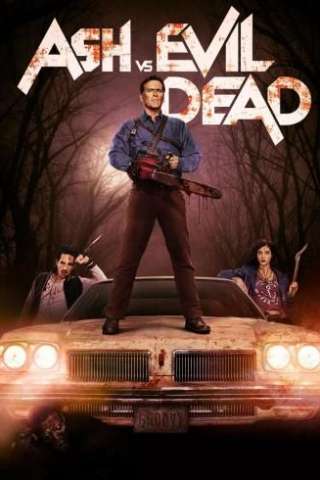 Ash vs Evil Dead (2015 - Conclusa) streaming