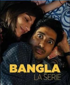 Bangla - La Serie (2022) (2022 - In Lavorazione) streaming