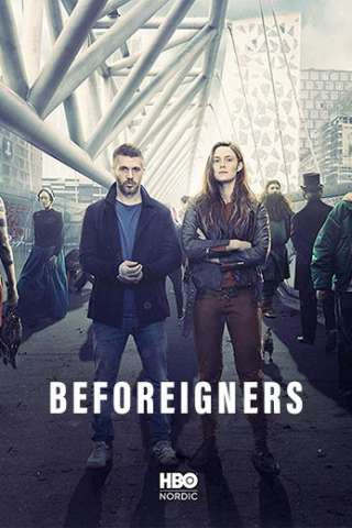 Beforeigners (2019 - In Lavorazione) streaming