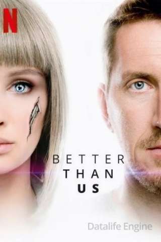 Better than us - Meglio di noi (2019 - In Lavorazione) streaming