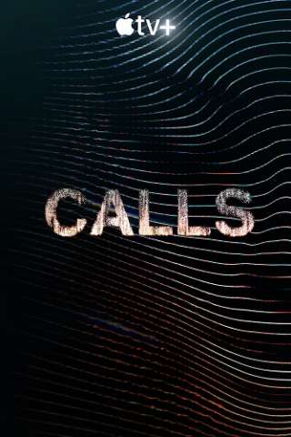 Calls (2021 - In Lavorazione) streaming